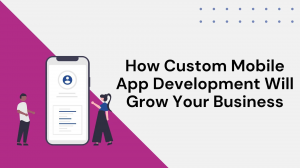 Why Custom Application Development is Vital for Business Success
